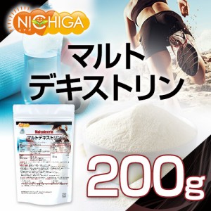 マルトデキストリン 200ｇ 【メール便専用品】【送料無料】 国内製造品 [01] NICHIGA(ニチガ)