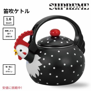 可愛いやかん Supreme Housewares 口笛ケトル ニワトリ デザイン ティーポット Rooster Design Teapot Water Kettle1.6クオート