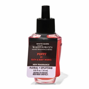 バス＆ボディワークス ウォールフラワー 詰替え用 [ポピー] 0.8 fl oz / 24ml Bath & Body Works POPPY  Wallflowers Fragrance Refill