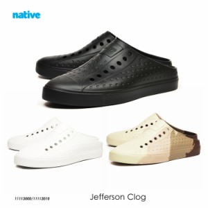 ネイティブシューズ ジェファーソン クロッグ メンズ レディース EVA サンダル スリッポン Native Shoes Jefferson Clog 11113000