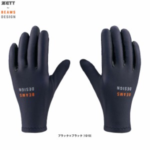 ◆メール便対応商品◆ZETT（ゼット）限定 ZETT by BEAMS DESIGN 防寒手袋（両手用）（BG285BD）ビームス 野球 スマホ対応 一般用