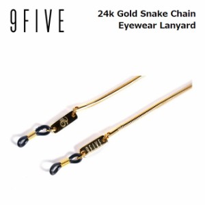 チェーンストラップ 9FIVE 24k Gold Snake Chain Eyewear Lanyard ランヤード ナインファイブ