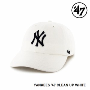 47 キャップ  '47 Brand フォーティセブン CLEAN UP Yankees White MLB CAP ニューヨーク ヤンキース クリーンナップ ホワイト 