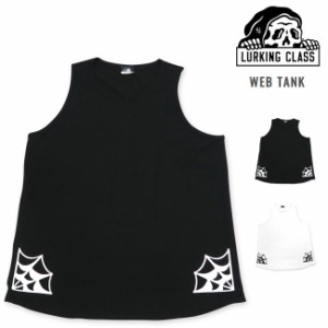 タンクトップ ラーキングクラス LURKING CLASS WEB TANK