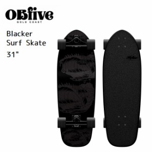 サーフスケート OBFIVE オービーファイブ BLACKER SURF SKATE 31 (RKP-1) サーフスケート コンプリート 
