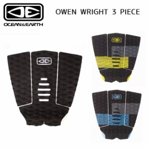 デッキパッド OCEAN&EARTH OWEN WRIGHT 3 PIECE PRO PAD オーシャンアース ショートボ−ド