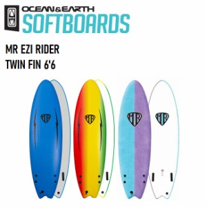 ソフトボード OCEAN&EARTH MR EZI-RIDER 6'6 TWIN FIN サーフボード サーフィン スポンジボード