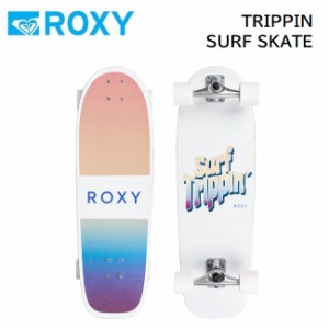 スケートボード ROXY TRIPPIN SURF SKATE 31.2 サーフスケート カービング サーフィンオフトレ