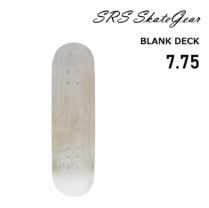 スケートボード ブランクデッキ SRS SKATEGEAR BLANK DECK 7.75 SK8 無地 カナディアンメイプル スケボー 