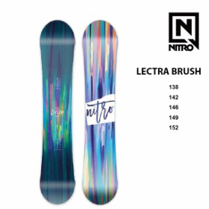 ナイトロ スノーボード NITRO LECTRA BRUSH 23-24 ハイブリッド 板 レディース 初心者 ソフトフレックス