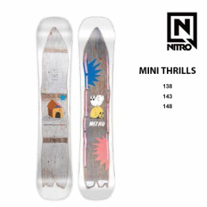 ナイトロ スノーボード NITRO MINI THRILLS YOUTH 23-24 キャンバー Twin 板  KIDS用 パーク フリースタイル