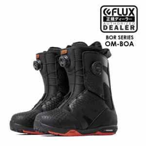 予約 フラックス ブーツ FLUX BOOTS OM-BOA 24-25 ボア メンズ レディース スノーボード スノボ カービング