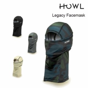 ハウル フェイスマスク HOWL LEGACY FACEMASK 23-24 レガシー BALACLAVA バラクラバ 覆面マスク スノーボード