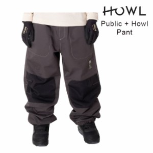 ハウル パンツ PUBLIC+HOWL PANT パブリック コラボモデル スノーボードウェア メンズ レディース ユニセックス