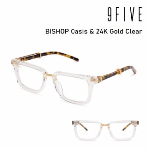 サングラス ナインファイブ 9five BISHOP Oasis & 24K Gold Clear フラットレンズ  スケート HIP HOP界やNBAからも支持