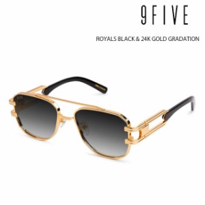 サングラス 9five ROYALS Black & 24K Gold Gradation ナインファイブ/スケート HIP