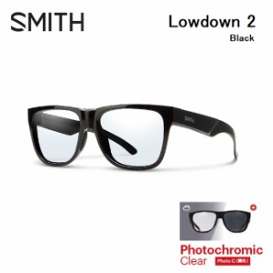 サングラス スミス SMITH Lowdown 2 Black (Photochromic Clear) ローダウン2 クロマポップ 調光レンズ