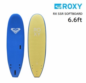 ソフトボード ROXY RX SSR SOFTBOARD 6.6ft SURFBOARD ロキシー スポンジボード ファンボード サーフボード サーフィン