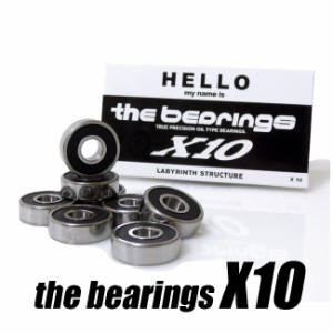 ベアリング THE BEARINGS X10 ザ・ベアリング/スケートボード/skateboard/deck/デッキ