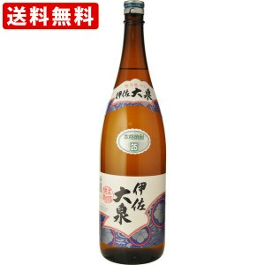 送料無料　伊佐大泉　25度　芋焼酎 大山酒造　1800ml　（北海道・沖縄＋890円）