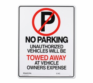 サインプレート サインボード 駐車禁止 看板 案内板 表示板 インテリア 雑貨 おしゃれ 壁 アメリカ CAL01