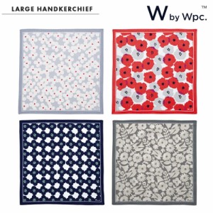 W by Wpc. ハンカチ 大判ハンカチ LARGE HANDKERCHIEF お弁当包み 花柄 北欧 ナチュラル  おしゃれ かわいい Wpc. Patterns