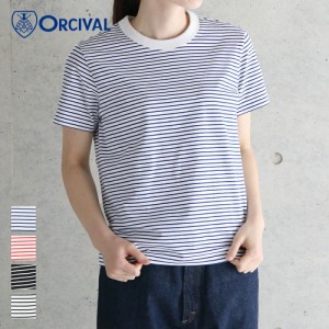 【2024春夏】オーシバル / オーチバル クルーネックショートスリーブプルオーバー ORCIVAL OR-C0337CCF STRETCH CREW NECK S/S P.O. ボー