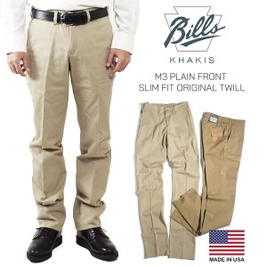 ビルズカーキ BILLS KHAKIS M3 チノパンツ スリムフィット オリジナルツイル(アメリカ製 米国製 PLAIN FRONT SLIM FIT）