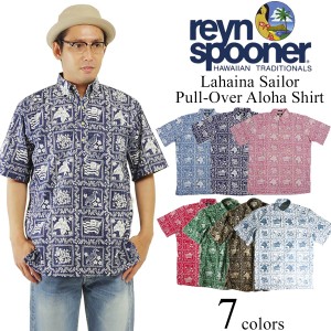 レインスプーナー REYN SPOONER 半袖 アロハシャツ プルオーバー ラハイナセイラー (父の日 アジア製 LAHAINA SAILOR）