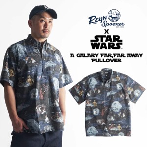 レインスプーナー X スターウォーズ REYN SPOONER X STARWARS 半袖 アロハシャツ プルオーバー A GALAXY FAR， FAR AWAY．．．(メンズ S-