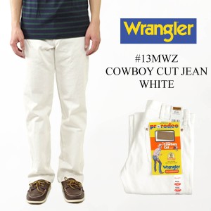 ラングラー Wrangler 13MWZ カウボーイカットジーン ホワイト(COWBOY CUT JEAN WHITE）