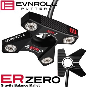 イーブンロール パター ER ZERO ネオマレット EVNROLL ベストオブベストパター 日本正規品 2022年モデル