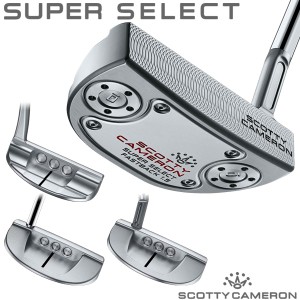 日本仕様 タイトリスト スコッティキャメロン スーパー セレクト パター SUPER SELECT 2023モデル