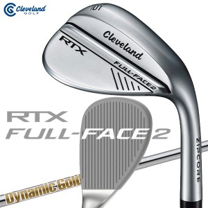 クリーブランド ゴルフ RTX FULL-FACE 2 ウェッジ フルフェース2 Dynamic Gold 日本仕様 2024モデル