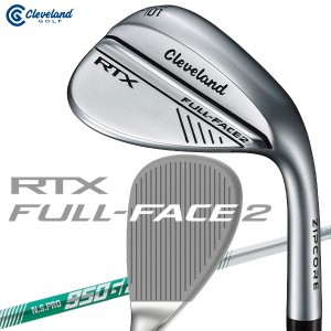 クリーブランド ゴルフ RTX FULL-FACE 2 ウェッジ フルフェース2 N.S.PRO950 neo 日本仕様 2024モデル