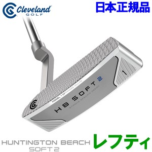 クリーブランド ゴルフ HB SOFT 2 パター レフティ ハンティントン ビーチ ソフト2 2024モデル 日本正規品