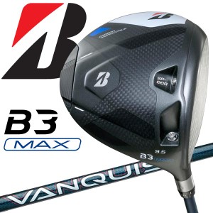 ブリヂストン ゴルフ B3MAX ドライバー VANQUISH BS40 for MAX カーボン 2024モデル