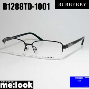 BURBERRY バーバリー 眼鏡  メガネ  ハーフリムフレーム B1288TD-1001-55　BE1288TD-1001-55  ブラック　