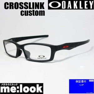 オークリー OAKLEY ミルック オリジナルカスタム 眼鏡 メガネ フレーム CROSSLINK OX8118-CUS04-56 度付可 サテンブラック OX8029