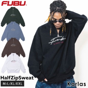 FUBU フブ スウェット メンズ レディース 長袖 トレーナー ハーフジップ ハイネック 裏起毛 トップス  筆記体 ロゴ 刺繍 ストリート系