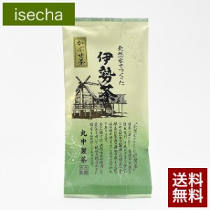 伊勢 丸中製茶 かぶせ茶 一番茶 三重県 伊勢茶 かぶせ茶 100g メール便 送料無料 ( 緑茶 茶葉 お茶の葉 日本茶 お茶 国産 三重県産 カテ