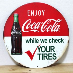 ブリキ看板 コカコーラ ビンテージ エンボスメタルサイン COCA-COLA TIRE CHECK アメリカン ガレージ アンティーク 壁掛け プレート