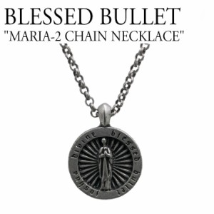 ブレスドブレット ネックレス BLESSED BULLET メンズ レディース MARIA-2 CHAIN NECKLACE シルバー 韓国アクセサリー P0000BFI ACC