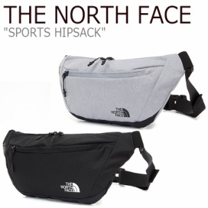 ノースフェイス ウエストポーチ THE NORTH FACE SPORTS HIPSACK スポーツ ヒップサック BLACK ブラック GREY グレー NN2HL01A/B バッグ