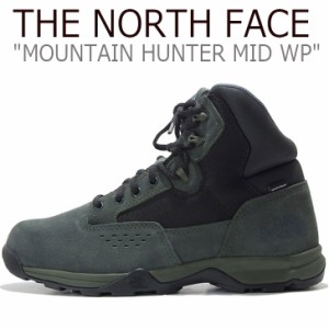 ノースフェイス スニーカー THE NORTH FACE MOUNTAIN HUNTER MID WP マウンテン ハンター ミッド WP KHAKI カーキ NS91L20C シューズ