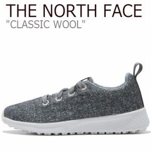 ノースフェイス スニーカー THE NORTH FACE メンズ レディース CLASSIC WOOL クラシック ウール GRAY グレー NS93K63K シューズ