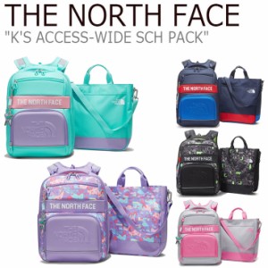 ノースフェイス リュック THE NORTH FACE K'S ACCESS-WIDE SCH PACK アクセス ワイド スクールパック NM2DL11S NM2DL01R/S/T/U バッグ