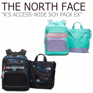 ノースフェイス バックパック THE NORTH FACE K'S ACCESS-WIDE SCH PACK EX アクセス ワイド スクールパック 全2色 NM2DL11R/S バッグ