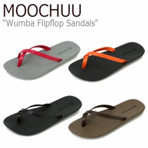 ムーチュー サンダル MOOCHUU Wumba Flipflop Sandals BLACK BROWN GRAY HOTPINK BLACK ORANGE MC12BB/GH/BO/BC シューズ