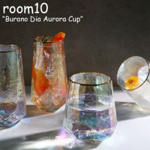 ルーム10 コップ room10 Burano Dia Aurora Cup ブラノ ダイア オーロラ カップ Highball ハイボール Grande グランデ 2962708 ACC